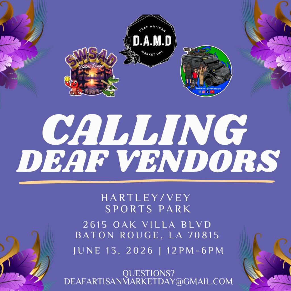 Calling all Deaf Vendors - Become a vendor at SWSAD!